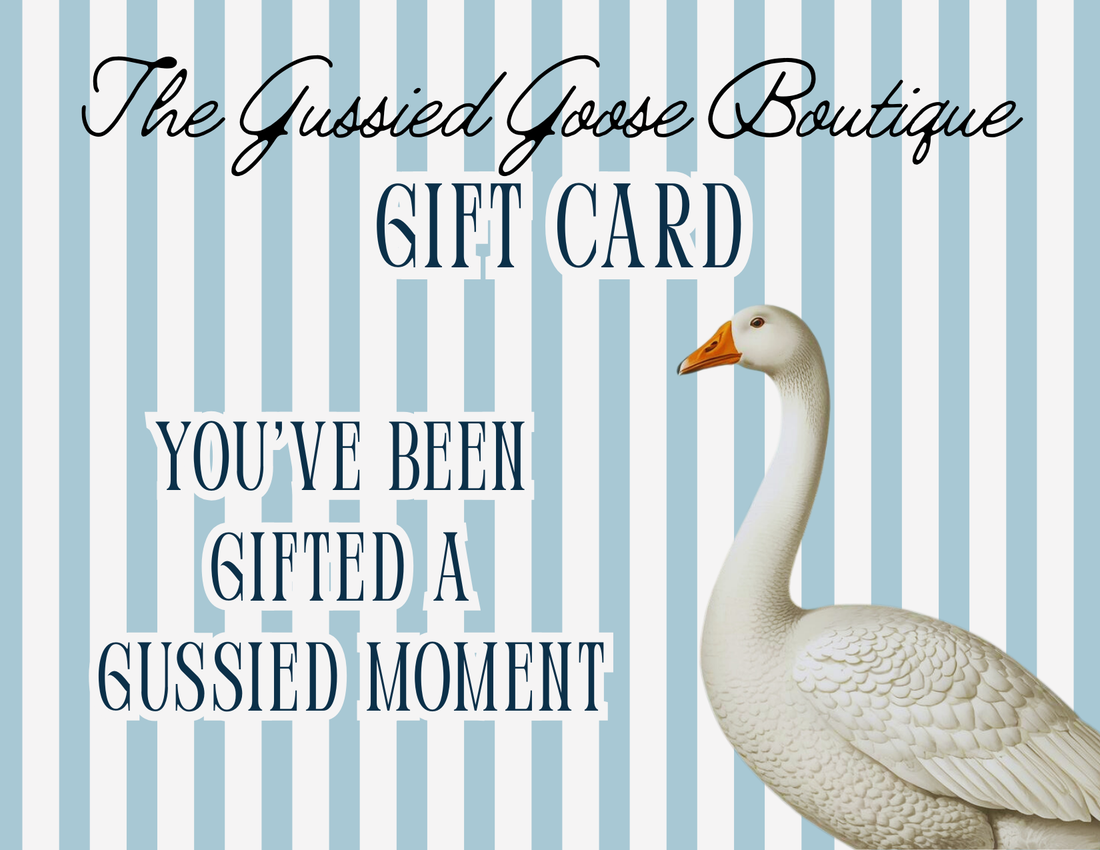 The Gussied Goose Boutique Gift Card